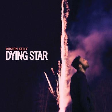 Kelly, Ruston: Dying Star (Vinyl LP)