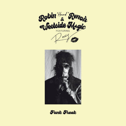 Renoir, Robin / Westside Magic: Funk Freak (7-Inch Single)