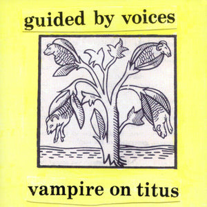 Guided by Voices: Vampire On Titus - Colored Vinyl (Vinyl LP)