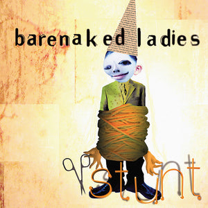 Barenaked Ladies: Stunt (Vinyl LP)