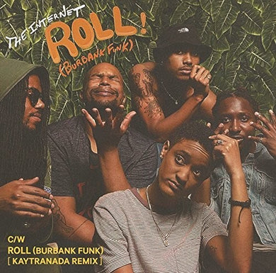 Internet: Roll (Burbank Funk) (7-inch) (Vinyl LP)