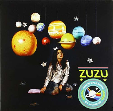 Zuzu: Made On Earth By Humans (Vinyl LP)
