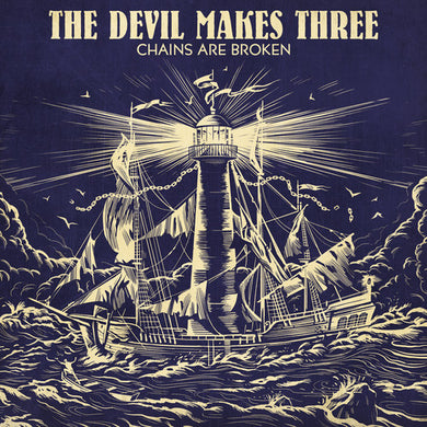 Devil Makes Three: Chains Are Broken (Vinyl LP)