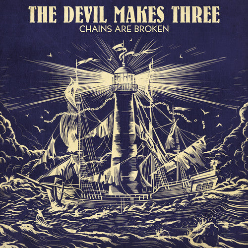 Devil Makes Three: Chains Are Broken (Vinyl LP)