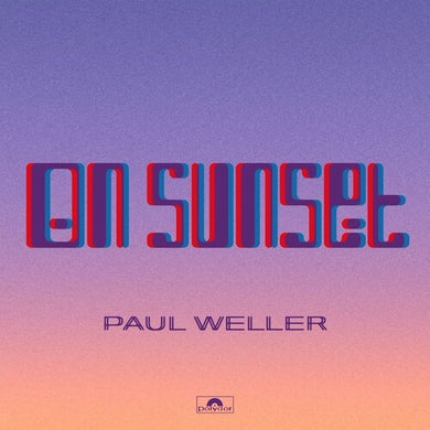 Weller, Paul: On Sunset (Vinyl LP)