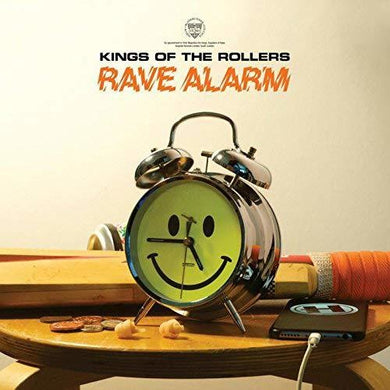 Kings of the Rollers: Rave Alarm (12-Inch Single)
