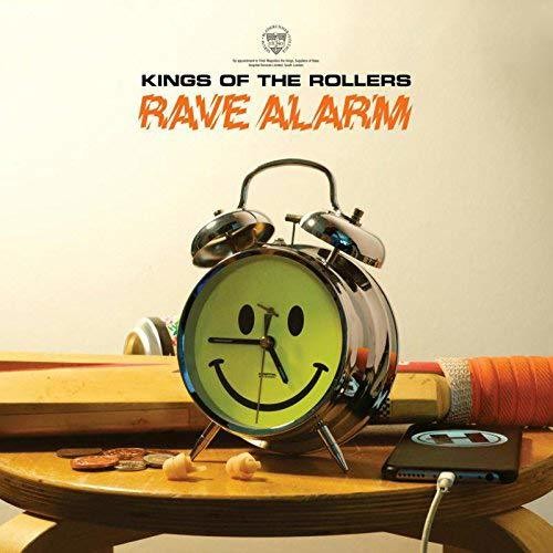 Kings of the Rollers: Rave Alarm (12-Inch Single)