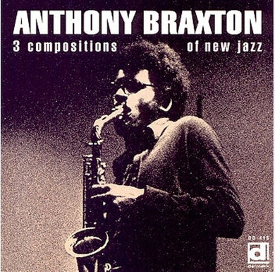Braxton, Anthony: 3 Compositions Of New Jazz (Vinyl LP)