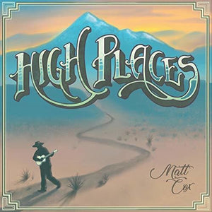 Cox, Matt: High Places (Vinyl LP)
