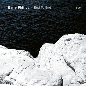 Phillips, Barre: End To End (Vinyl LP)