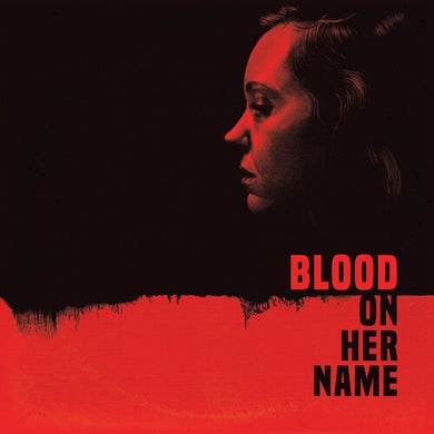 Blair, Brooke / Blair, Will: Blood on Her Name (Original Soundtrack) (Vinyl LP)