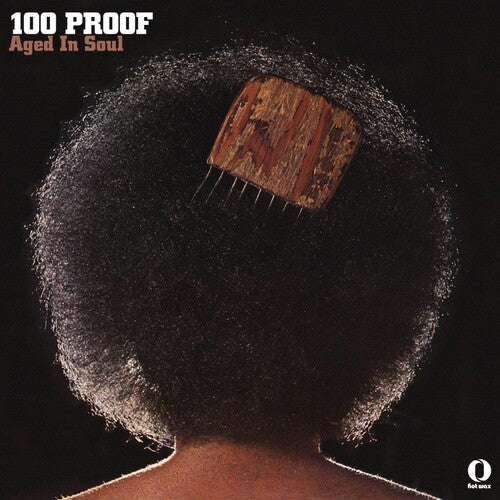 100 Proof Aged in Soul: 100 Proof [140-Gram Black Vinyl] (Vinyl LP)