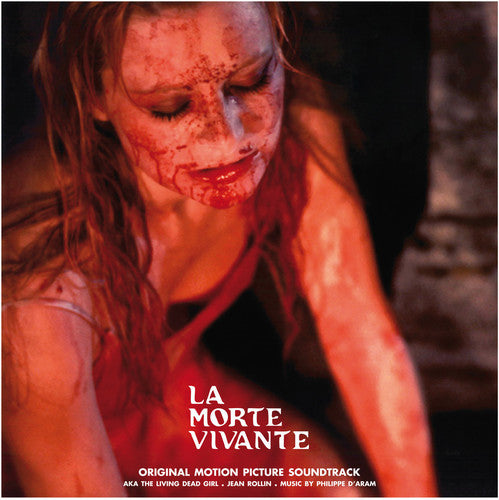 Philippe D'Aram: La Morte Vivante (The Living Dead Girl) (Original Motion Picture Soundtrack) (Vinyl LP)