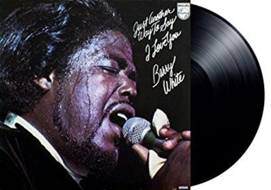 Barry White: Just Another Way To Say I Love You (Vinyl LP)