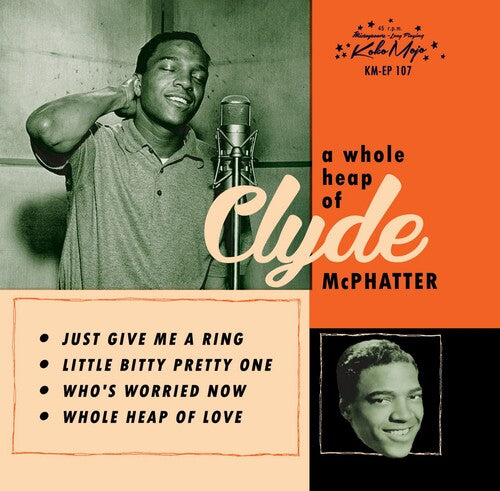 Clyde McPhatter: Whole Heap (7-Inch Single)