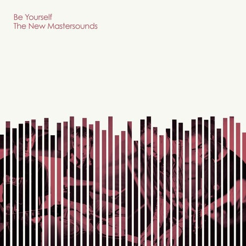 New Mastersounds: Be Yourself (Vinyl LP)