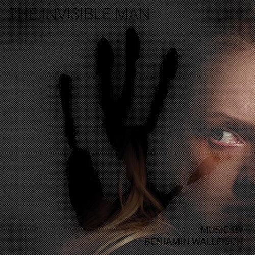 Wallfisch, Benjamin: The Invisible Man (Original Motion Picture Score) (Vinyl LP)