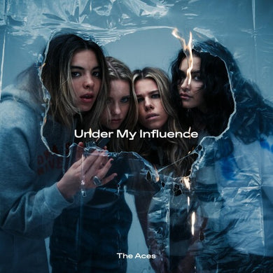 Aces: Under My Influence (Vinyl LP)