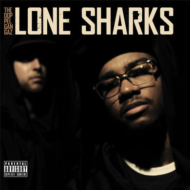 The Doppelgangaz: Lone Sharks (Vinyl LP)