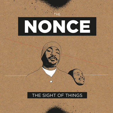 Nonce: The Sight Of Things (Vinyl LP)