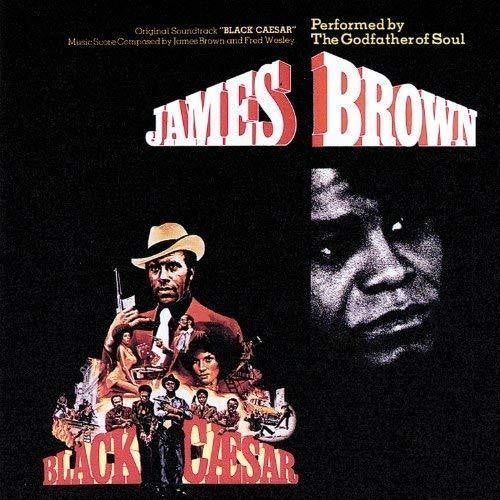 James Brown: Black Caesar (Original Motion Picture Soundtrack) (Vinyl LP)