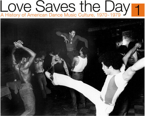Love Saves the Day: History of American Dance Pt 1: Love Saves the Day: A History Of American Dance Music Culture 1970-79Part 1 / Various (Vinyl LP)