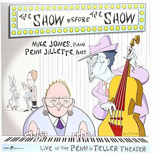 Jones, Mike / Jillette, Penn: Show Before The Show (Vinyl LP)
