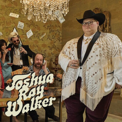 Walker, Joshua Ray: Glad You Made It (Vinyl LP)
