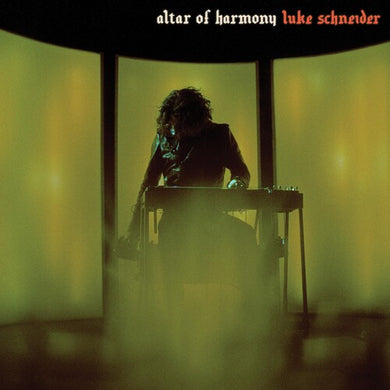 Luke Schneider: Altar Of Harmony (Vinyl LP)