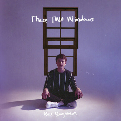 Benjamin, Alec: These Two Windows (Vinyl LP)