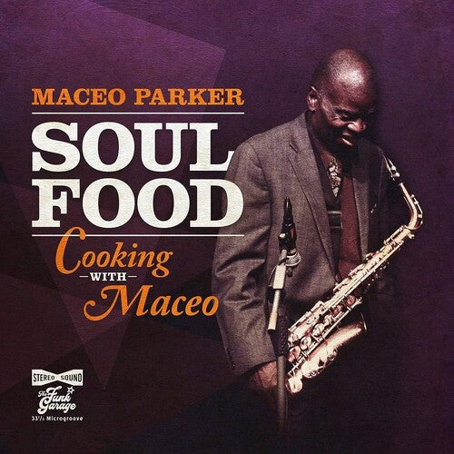 Parker, Maceo: Soul Food - Cooking With Maceo (Vinyl LP)
