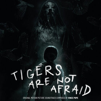 Pope, Vince: Tigers Are Not Afraid (Original Motion Picture Soundtrack) (Vinyl LP)