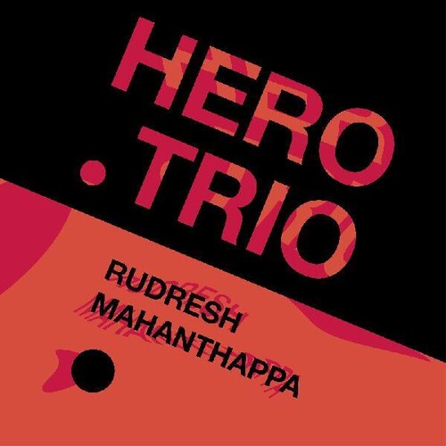Mahanthappa, Rudresh: Hero Trio (Vinyl LP)
