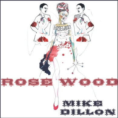 Dillon, Mike: Rosewood (Vinyl LP)