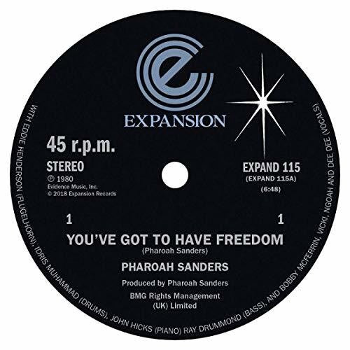 Sanders, Pharoah: You've Got to Have Freedom / Got to Give It Up (12-Inch Single)