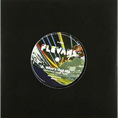 Flevans: Who's Got Me (7-Inch Single)