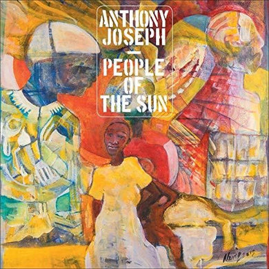 Anthony Joseph: People Of The Sun (Vinyl LP)