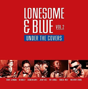 Lonesome & Blue Vol 2: Under the Covers / Various: Lonesome & Blue Vol 2: Under The Covers / Various (Vinyl LP)