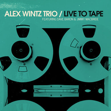 Wintz, Alex: Live To Tape (Vinyl LP)
