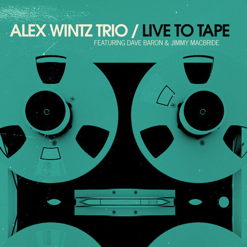 Wintz, Alex: Live To Tape (Vinyl LP)