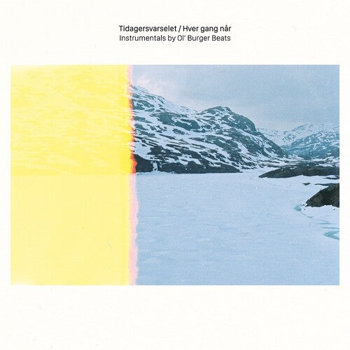 Ol' Burger Beats: Tidagersvarselet / Hver Gang Nar Instrumentals (Vinyl LP)