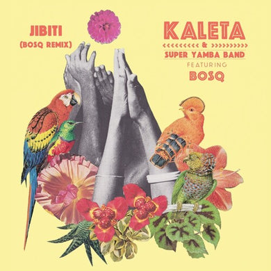 Kaleta & Super Yamba Band / Bosq: Jibiti (Bosq Remix) (7-Inch Single)