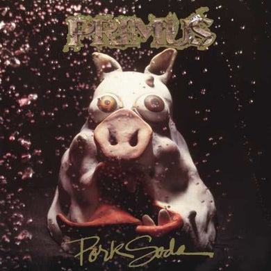 Primus: Pork Soda (Vinyl LP)
