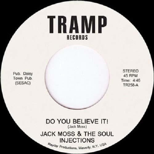 Moss, Jack & the Soul Injections: Do You Believe It (7-Inch Single)