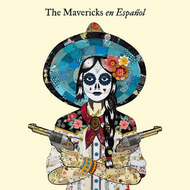 The Mavericks: En Espanol (Vinyl LP)