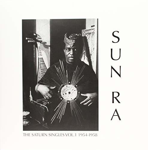 Sun Ra: Saturn Singles Vol 1: 1954-1958 (Vinyl LP)