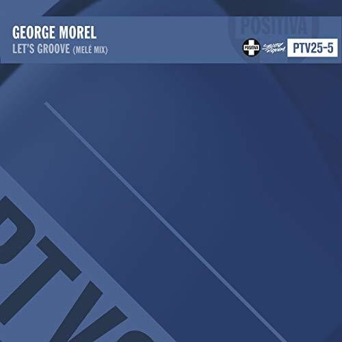 George Morel: Let's Groove (12-Inch Single)