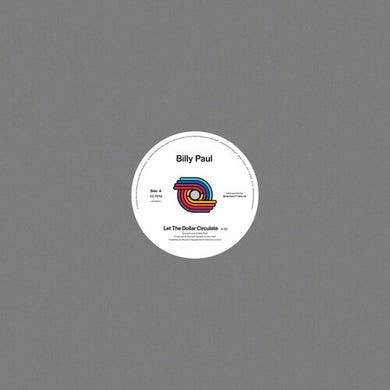 Paul, Billy: Let The Dollar Circulate / East (12-Inch Single)