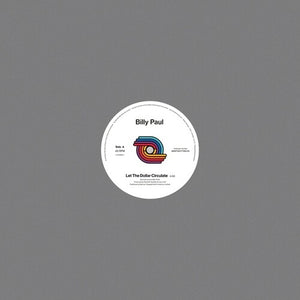Paul, Billy: Let The Dollar Circulate / East (12-Inch Single)