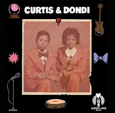 Curtis & Dondi: Magic From Your Love / Don't Be Afraid (7-Inch Single)